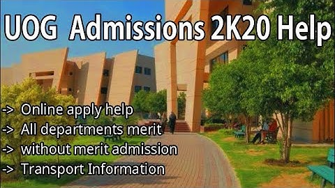 University Of Gujrat Admission 2025 Complete Help | UOG