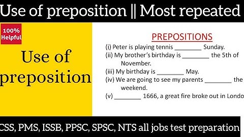 Use of preposition|| English uses of preposition || #css #spsc #nts #fpsc #iba #ppsc etc mcqs