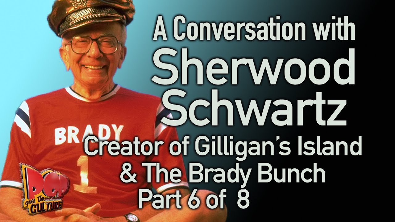 Sherwood Schwartz: Why he turned down the networks who wanted The Brady