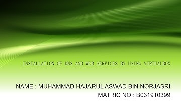 Installation of DNS and Web Services using VirtualBox (Part 1)