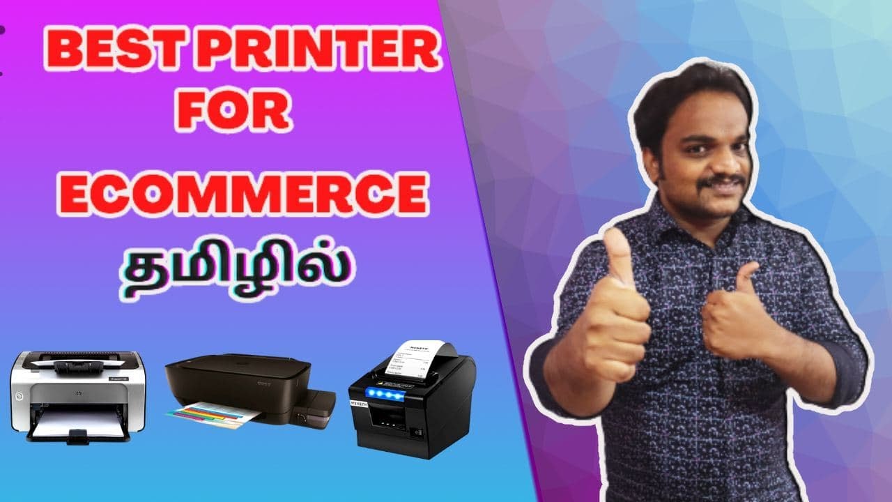 𝐁𝐞𝐬𝐭 𝐏𝐫𝐢𝐧𝐭𝐞𝐫 𝐅𝐨𝐫 𝐄𝐜𝐨𝐦𝐦𝐞𝐫𝐜𝐞 𝐁𝐮𝐬𝐢𝐧𝐞𝐬𝐬 | 𝐄 𝐜𝐨𝐦𝐦𝐞𝐫𝐜𝐞 𝐁𝐮𝐬𝐢𝐧𝐞𝐬𝐬 𝐢𝐧 𝐭𝐚𝐦𝐢𝐥