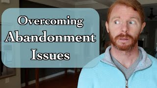 Overcoming Abandonment Issues - with JP Sears