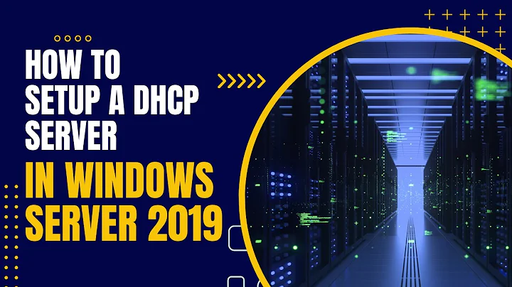 Setting up a DHCP Server in Windows Server 2019 - Step-by-Step Guide | VirtualTechBytes