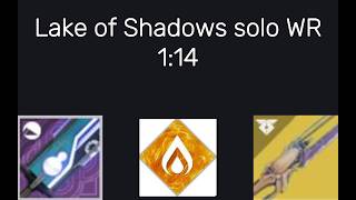 Lake of Shadows solo WR with worldline (1:14)