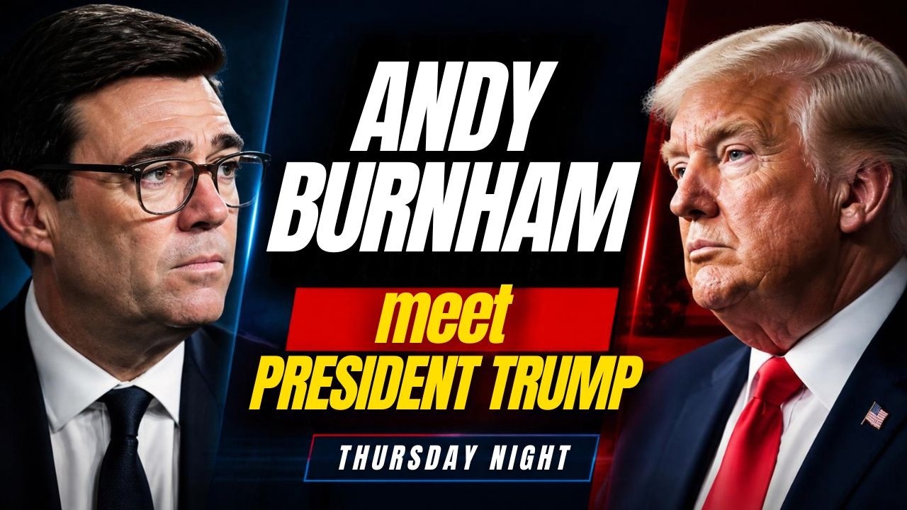 ANDY BURNHAM MEETS TRUMP: WHAT HAPPENED?