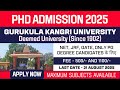 New PhD Admission 2025 | Gurukula Kangri University | GKV Haridwar | Deemed University | Apply Now