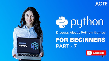 PYTHON  |  "Python NumPy Tutorial: Essential Functions and Features"  | Part - 7