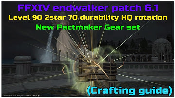 Level 90 2star 70 durability hq rotation for pactmaker crafting/gathering set