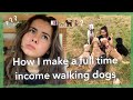 How I make a FULL time income walking dogs 🐶🚶🏽‍♀️💰