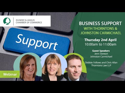 Business Support Webinar with Thorntons & Johnston Carmichael, 2 April 2020