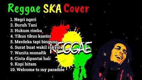 kumpulan lagu reggae dan ska cover-rege