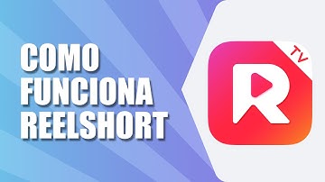 Cómo Funciona Reelshort (2025)