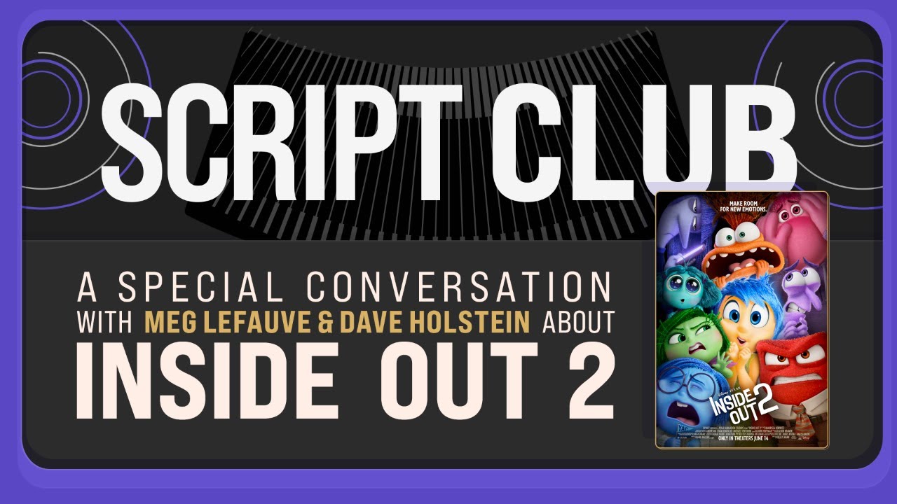 Inside Out Script Wiki SCRIPT CLUB | INSIDE OUT 2 discussion with Meg Lefauve and Dave ...