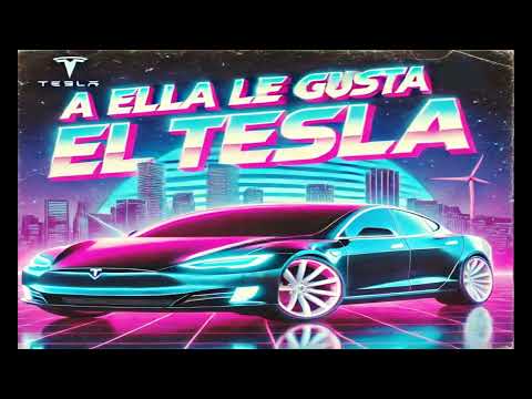 A Ella Le Gusta El Tesla 🚘 #viralvideo #canciones #tesla #carroeletrico