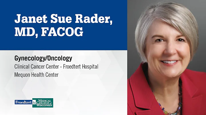 Dr. Janet Rader, gynecologic oncologist