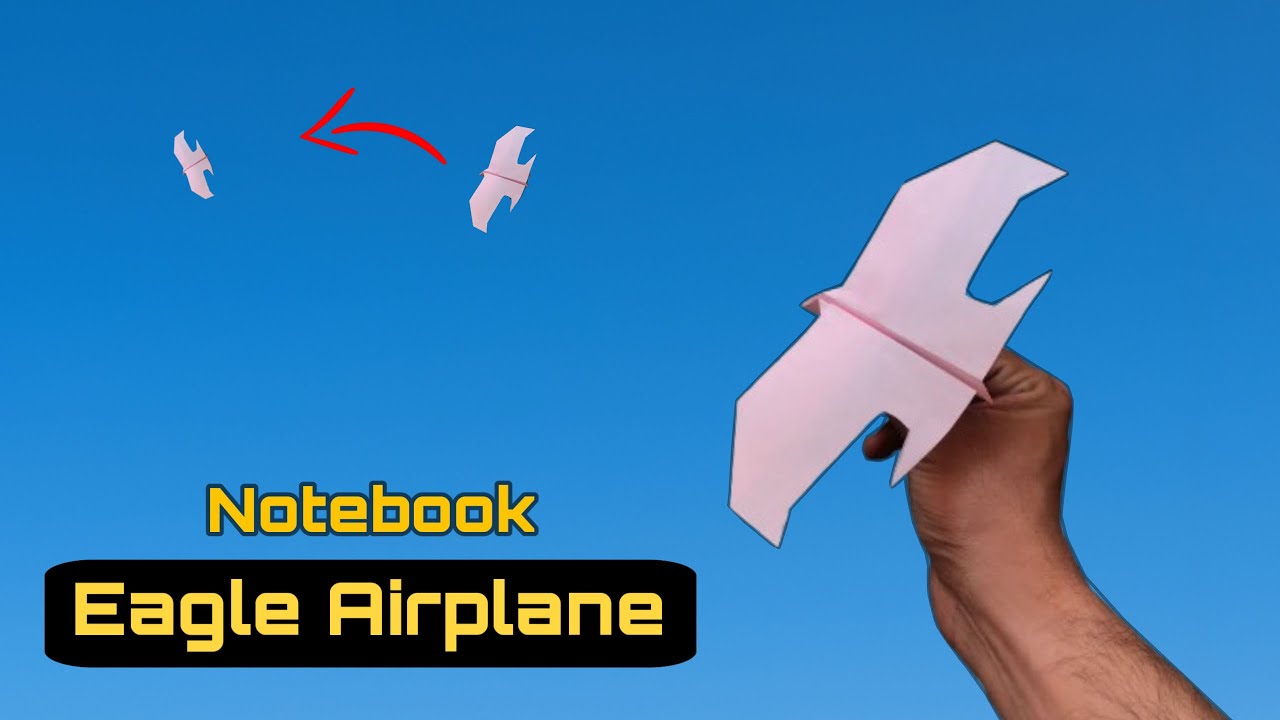 Notebook Paper Flying Eagle plane, how to make flying notebook bird ...
