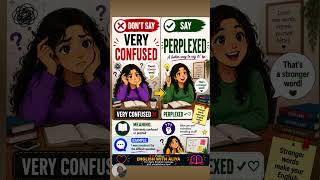 Stop Saying "Very Confused" ❌ | Say "Perplexed" ✅ | Advanced English Vocabulary