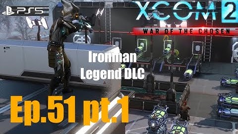 Ep.51 pt.1 ‘Blacksite & Groundhog Day’ XCOM2 WOTC (Templar/Assassin) Legend DLC PS5.
