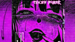 FanEone- Little Trouble Crxzy Phonk 🔥🔥