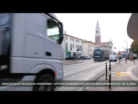 PERICOLOSITA' VALSUGANA, BORDIGNON: «STIAMO LAVORANDO MA ANCORA NESSUN PROGETTO» | 16/11/2022