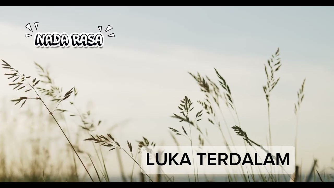 LUKA TERDALAM-NADA RASA AI(ORIGINAL SONG)