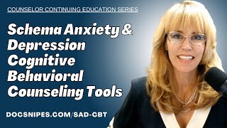 Transforming Schema That Cause Anxiety & Depression with Counseling