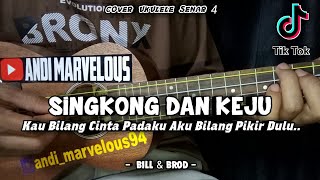Bill & Brod - Singkong Dan Keju || Cover Ukulele Senar 4 By Andi Marvelous