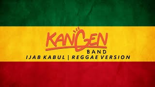 KANGEN BAND - IJAB KABUL (REGGAE VERSION) 'BEDJO'