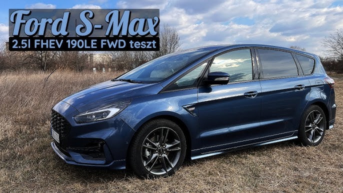 New Ford S-MAX Hybrid 2022 Review 