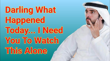 Darling What Happened Today... fazza poems English translate|fazza poem sheikh