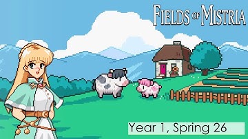 Fields of Mistria Year 1 Spring 26