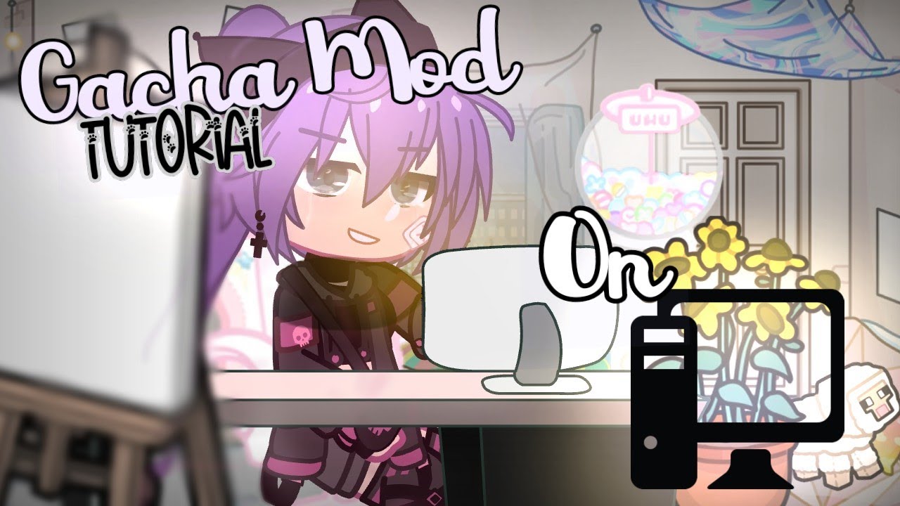 🇧🇷 Como criar um mod gacha #1 🇺🇸 how to create a gacha mod #1 