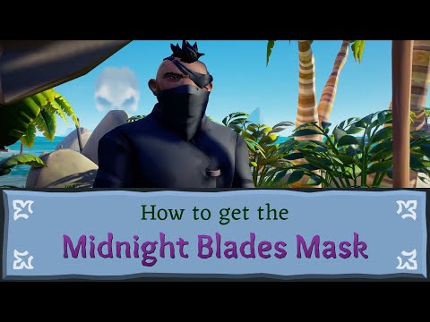 How to get the Midnight Blades Mask in Sea of Thieves (Stolen Secrets Commendation)