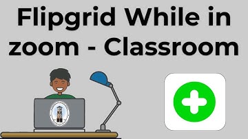 Making a Flipgrid while in a Zoom (Google Classrom Link)