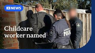 Sydney childcare worker facing 329 charges identified as Hamish Tait | ABC NEWS