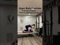Curious About Pilates Reformer? Upper Body Exercises You Need to Try!