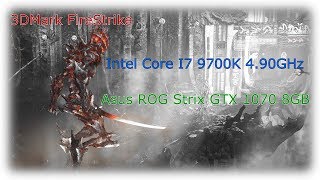 3Dmark Firestrike Benchmark - Asus Rog Strix Gtx 1070 8Gb I7 9700K