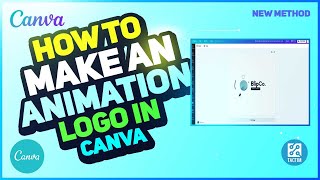 How to Make an Animation Logo in Canva 2025 | Create an Eye-Catching Logo!