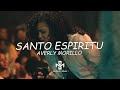 Santo Espíritu | Averly Morillo (LETRA)  (LETRA)