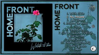 HOME FRONT - Watch It Die (Canada, 2025, Full Album)