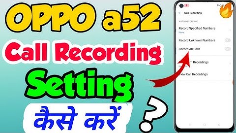 OPPO a52 mein Call Recording Setting kaise kare | OPPO a52 Call Recording | OPPO a52 Call Setting