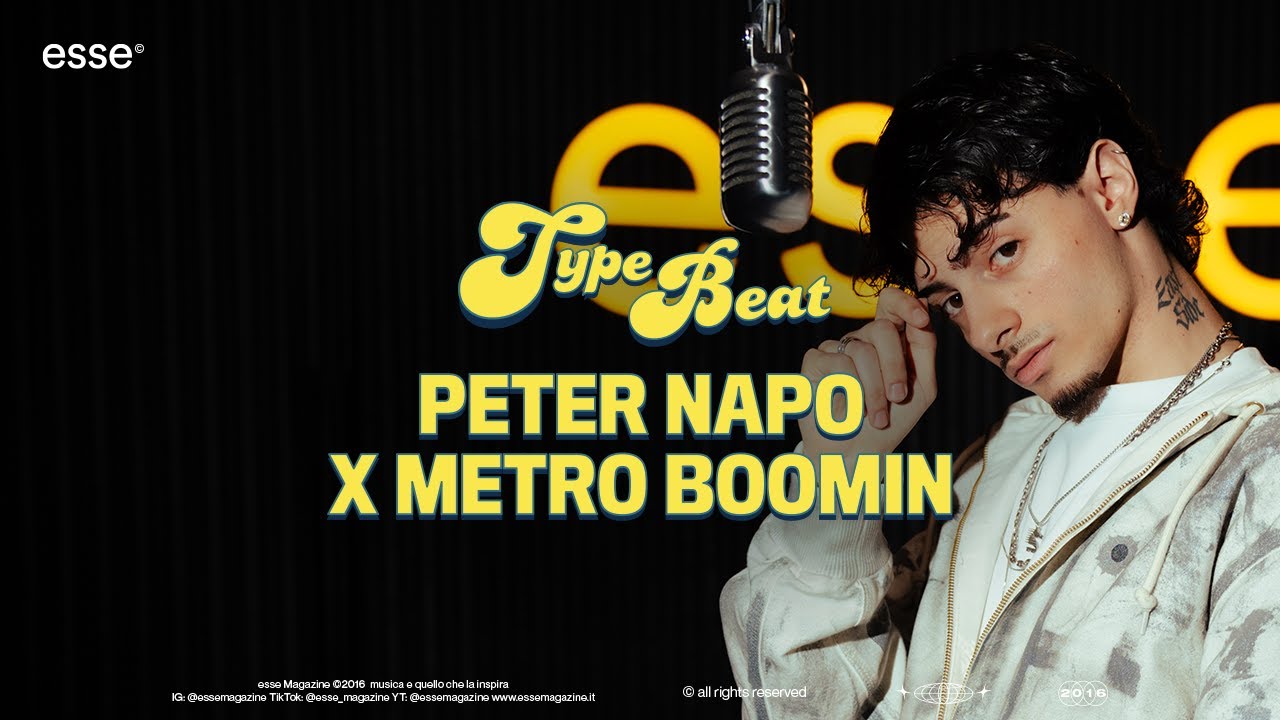 Peter Napo rappa su un type beat di Metro Boomin | esse - YouTube