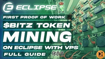 Eclipse - First ePOW $BITZ Mining ⛏️ Easy guide to Mine $BITZ - Hindi