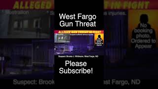 Alleged Gun Threat In West Fargo Fight