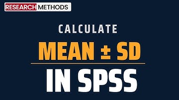 Calculate Mean & Standard Deviation in SPSS, Descriptive statistics - SPSS