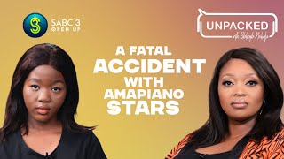I Was The Only Survivor Of A Car Crash  | Unpacked with Relebogile Mabotja - Episode 112 | Season 3