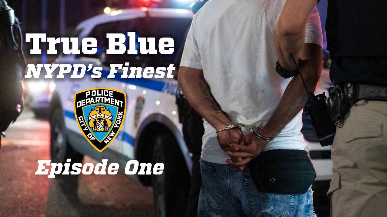True Blue NYPDs Finest