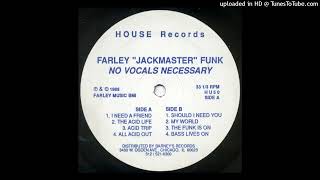 Farley Jackmaster Funk - My World (Mr. Leon’s Remix)