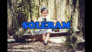SOLERAM || REMIX BY ARGYION
