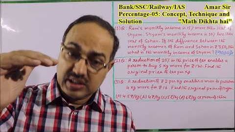 Percentage-05: Concept, Technique and Solution: Shortcut Tricks: By Amar Sir: Bank/SSC/Railway